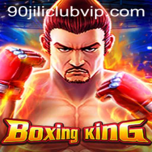 Discover the Thrilling World of BoxingKing at 90jili Club