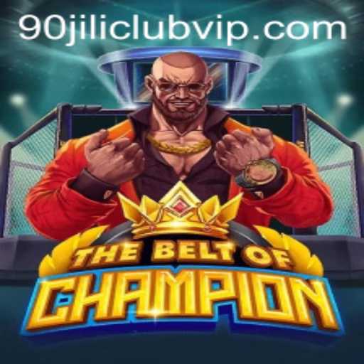 Exploring TheBeltOfChampion: A Global Phenomenon in the 90jili Club Era